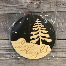 Load image into Gallery viewer, All is Calm All is Bright Ornament