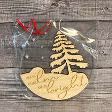 Load image into Gallery viewer, All is Calm All is Bright Ornament