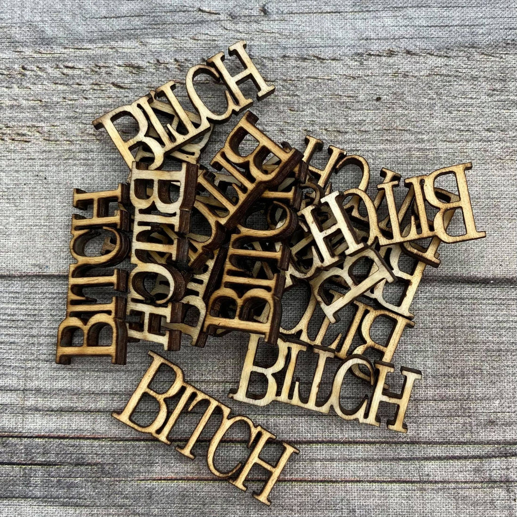 Bitch Wood Confetti